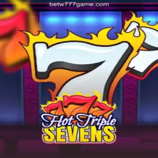 Exploring the Excitement of HotTripleSevens at W777GAME